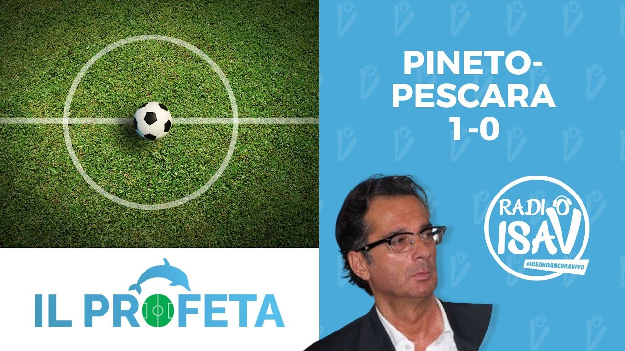 IL PROFETA - Massimo Profeta | PINETO - PESCARA 1-0