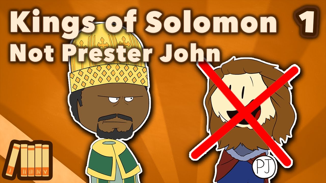 Kings of Solomon: Not Prester John - Ethiopian Empire - Part 1 - Extra History