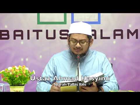 20200208 Ustaz Ahmad Hasyimi : Syarah Talbis Iblis