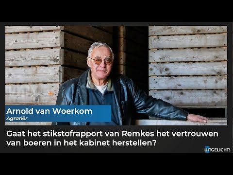 Uitgelicht! 05 oktober 2022 - Arnold van Woerkom over stikstof rapport Remkes