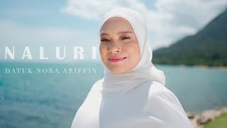 Download lagu Datuk Nora Ariffin - Naluri mp3