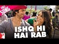 Ishq Hi Hai Rab - Full Song - Dil Bole Hadippa ...