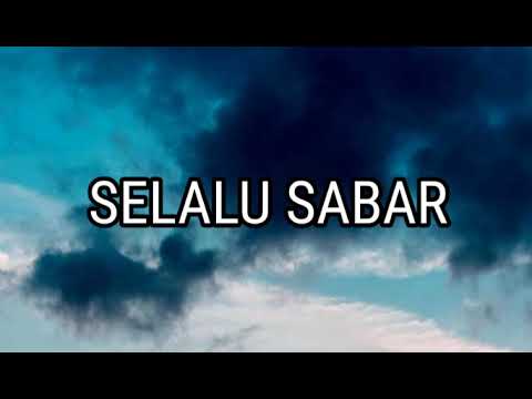Shiffah harun-selalu sabar(lyrics)