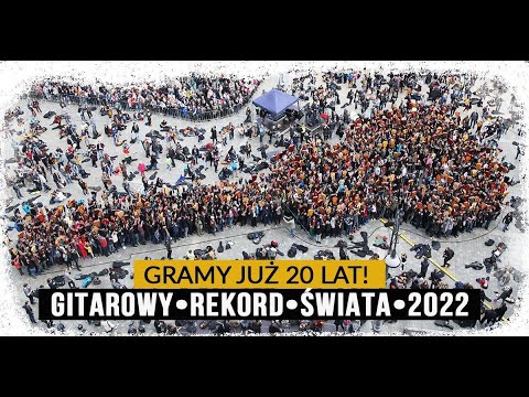20 LAT GITAROWEGO REKORDU ŚWIATA  -  20 YEARS OF GUITAR WORLD RECORD! (WROCŁAW)