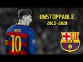 Lionel Messi ▶Sia - Unstoppable (Slowed) ● Skills & Goals ● FC Barcelona ● 2015-2020 ● HD