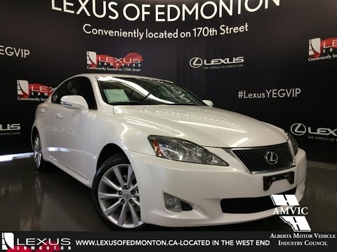 Used 2010 White Lexus IS 250 Auto AWD Navigation In Depth Review | Medicine Hat Alberta