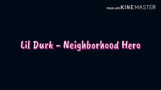 Lil Durk - Neighborhood Hero (Lyrics)