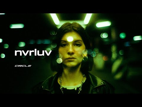 NVRLUV // Circle