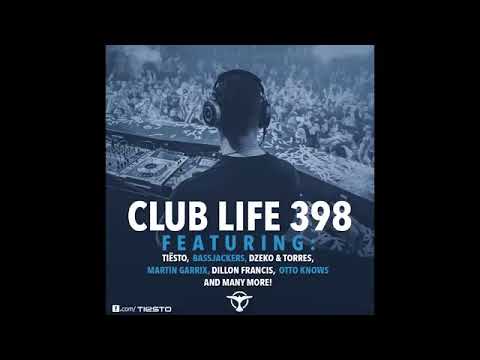 Tiësto's Club Life Podcast 398   First Hour