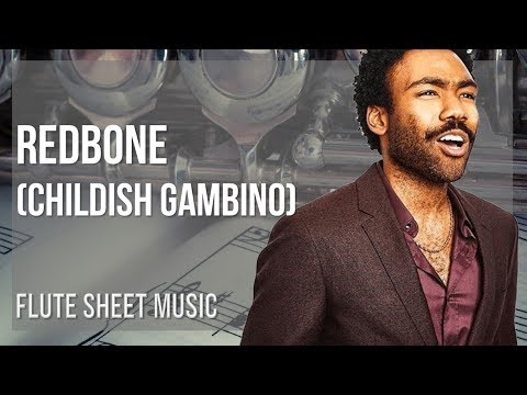 Flute Sheet Music: How to play Redbone by Childish Gambino