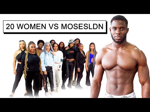 20 WOMEN VS 1 YOUTUBER : MOSESLDN