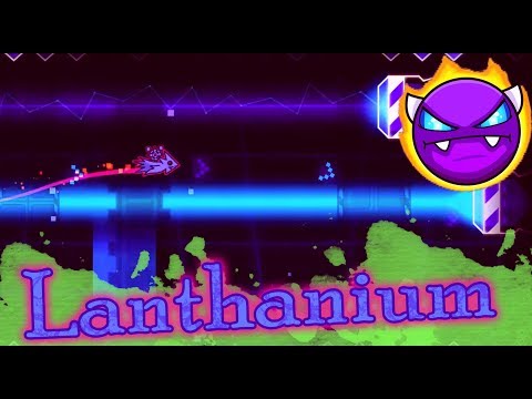 Geometry Dash ~ Lanthanium {Acid-Notation - ---Steel Terror---}