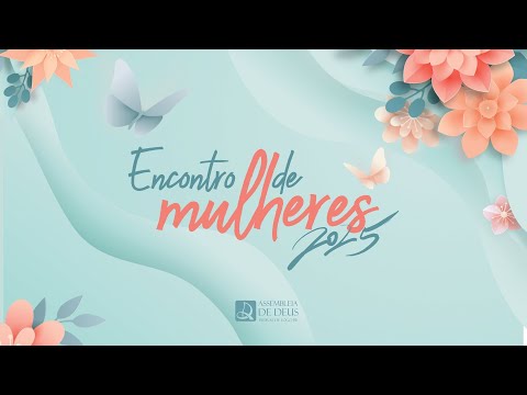 2º ENCONTRO DE MULHERES | ADPB PEDRAS DE FOGO 16.10.2025