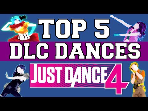 Top 5 DLC Dances on Just Dance 4!