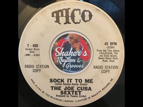 The Joe Cuba Sextet "Sock It To Me" from 1966 on TICO #T-490