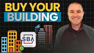 How to Buy your Building with an SBA Loan