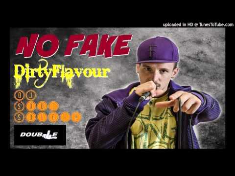 Dirty Flavour ft. DjSoulSolgia - NO FAKE (prod. DoubleEnergy)