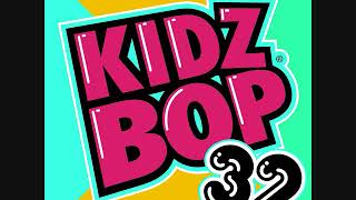 Kidz Bop Kids-Never Forget You