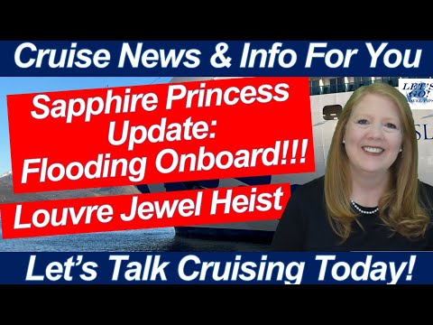 Thumbnail for CRUISE NEWS! Sapphire Princess Flooding & Dining & Dry Dock Update | French Louvre Museum Heist
