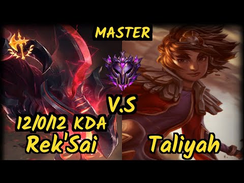 UP LeChase (REK'SAI) vs TALIYAH - 12/0/12 KDA JUNGLE GAMEPLAY - BR Ranked MASTER