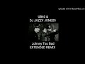 Ub40 JOHNNY TOO BAD LOOTING SHOOTING EXTENDED REMIX By DJ JAZZY JONES5