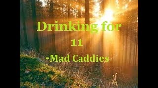 Mad Caddies - Drinking for 11 (with lyrics)