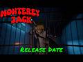 Monterey Jack — Release Date