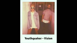 Youthquaker - Vision