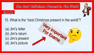 Class 8 English Chapter -1 The Best Christmas🎅 Present In The World MCQ | Very important For Exam