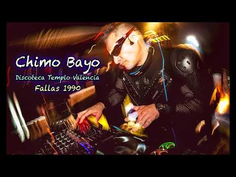 CHIMO BAYO DISCOTECA TEMPLO 1990 VALENCIA FALLAS - LA RUTA