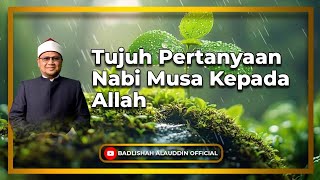 Download lagu “Tujuh Pertanyaan Nabi Musa Kepada Allah” - Dato' Badli Shah Alauddin mp3 Download lagu “Tujuh Pertanyaan Nabi Musa Kepada Allah” - Dato' Badli Shah Alauddin mp3