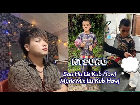Ntsuag  by lis kub hawj ..12/8/2025  nkauj  tshiab