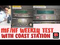 MF HF NCT 196N DSC WEEKLY TEST WITH COAST STATION GMDSS EQUIPMENT 2ND OFFICER JOB 3RD OFFICER