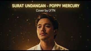 Download lagu SURAT UNDANGAN - POPPY MERCURY | COVER BY LY7N #cover #musik  mp3