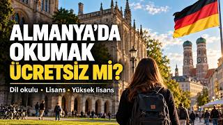 Almanya’da Okumak Ücretsiz mi? Dil Okulu, Üniversite, Vize ve Yaşam Bütçesi