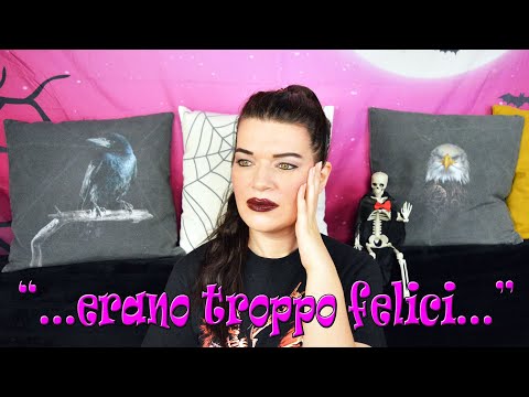 "...erano troppo felici..."