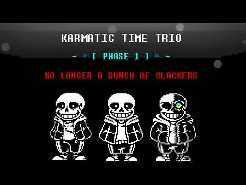 {REUPLOAD} Karmatic Time Trio OST 003 - No Longer A Bunch Of Slackers [Phase 1] -By HOMICYDE/DJ SKEL