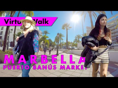Marbella market tour - December 2021 - Nueva Andalucía to Puerto Banús immersive walking tour