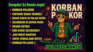 Download lagu LAGU DJ DANGDUT JOGET GALAU - KORBAN PELAKOR | SELINGKUH DI DEPAN MATA | FULL BASS MANTUL VIRAL 2025 mp3