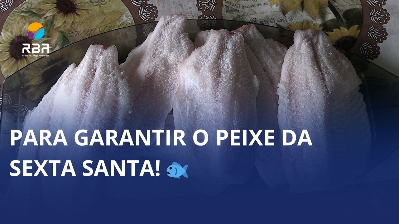 Para garantir o peixe da Sexta Santa! 🐟
