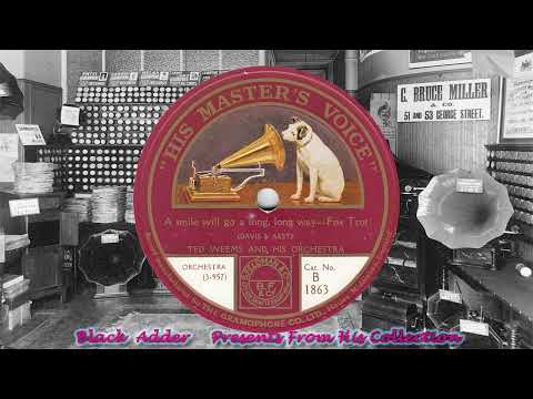 Ted Weems & His Orch - A Smile Will Go A Long Long Way(1924)