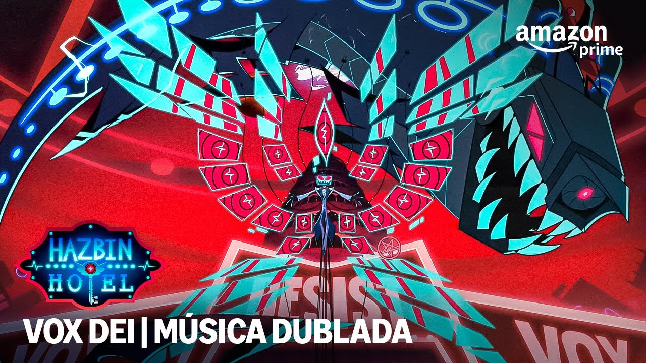 VOX DEI (Música dublada) | Hazbin Hotel Temporada 2 | Prime Video