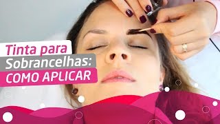 TINTA PARA SOBRANCELHAS: Como aplicar!