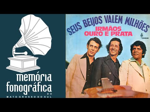 Seus Beijos Valem Milhões - Irmãos Ouro e Prata