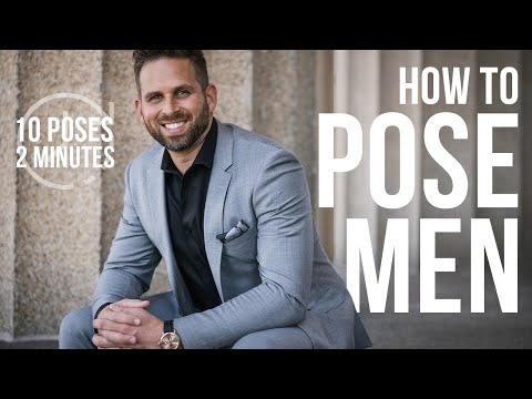 How to Pose Men | 10 Poses in 2 Minutes