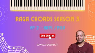 Download lagu Kapi / Pilu / Miyan Malhar - Raga Chords Season 3  - EP. 2 | Chords for Indian Ragas mp3