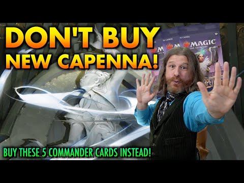 Don't Buy Streets Of New Capenna! Just Buy These 5 New Commander Cards Instead! Magic: The Gathering