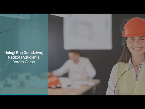 Usługi Bhp Doradztwo, Nadzór I Szkolenia Dorota Gołos - video