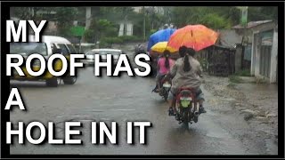 My Roof Has A Hole In It      Mactan Island
