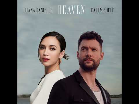 @CalumScottOfficial feat. @DianaDanielleTV - Heaven (Official Audio)